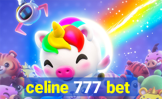 celine 777 bet